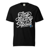 Stop Texting T-Shirt