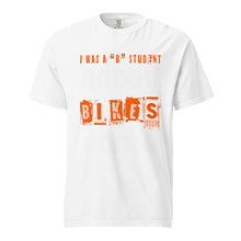 Load image into Gallery viewer, I was a &quot;B&quot; Student T-Shirt